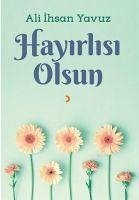 Hayirlisi Olsun - ihsan Yavuz, Ali