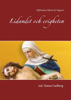 Lidandet och evigheten - de Liguori, Alphonsus Maria