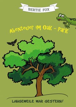 Abenteuer im Oak-Park - Fox, Bertie