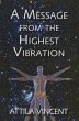 A Message From The Highest Vibration... - Bild 1