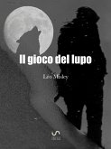 Il Gioco del Lupo (eBook, ePUB)