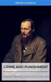 Crime and Punishment (Dream Classics) (eBook, ePUB)