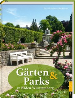 Gärten und Parks in Baden-Württemberg - Bross-Burkhardt, Brunhilde