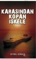 Karasindan Kopan Iskele - Kürkcü, Zeynel