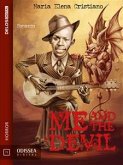 Me and the Devil (eBook, ePUB)