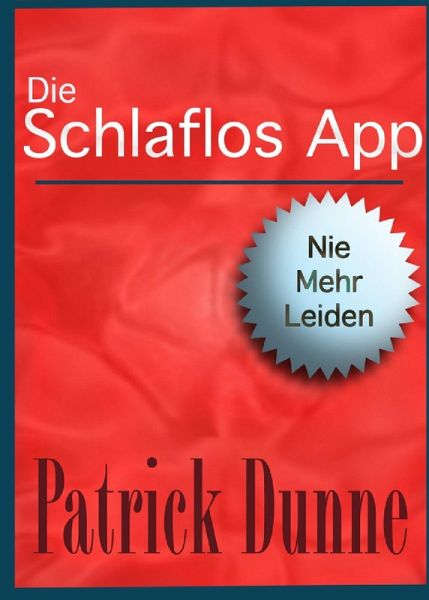 Die Schlaflos App (eBook, ePUB) Die Schlaflos App (eBook, ePUB)
