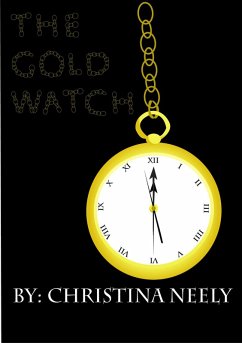 The Gold Watch (eBook, ePUB) - Neely, Christina