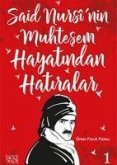 Said Nursinin Muhtesem Hayatindan Hatiralar 1