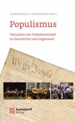 Populismus: Varianten von Volksherrschaft in Geschichte und Gegenwart