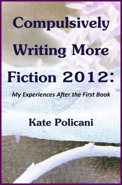 Cover Compulsively Writing More Fiction 2012 (eBook, ePUB)