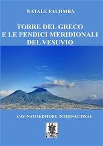 Torre del greco e le pendici meridionali del vesuvio (eBook, PDF) - Palomba, Natale