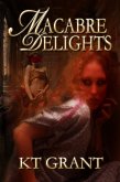 Macabre Delights (eBook, ePUB)