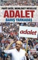 Adalet - Yarkadas, Baris