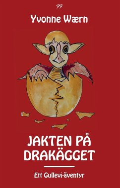 Jakten på drakägget - Wærn, Yvonne