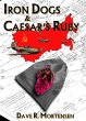 Iron Dogs and Caesar's Ruby (eBook,... - Bild 1