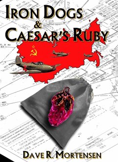 Cover Iron Dogs and Caesar's Ruby (eBook, ePUB)