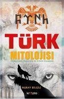Türk Mitolojisi - Bilgili, Nuray