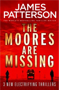 The Moores are Missing - Patterson, James