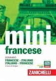 Il mini di francese. Dizionario francese-italiano, italiano-francese Il mini di francese. Dizionario francese-italiano, italiano-francese