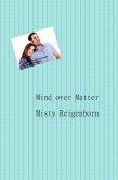 Mind over Matter (eBook, ePUB) Mind over Matter (eBook, ePUB)
