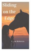 Sliding On The Edge (eBook, ePUB)