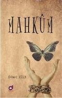 Mahkum - Aslan, Mehmet