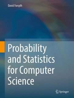 Probability and Statistics for Computer Science - Forsyth, David