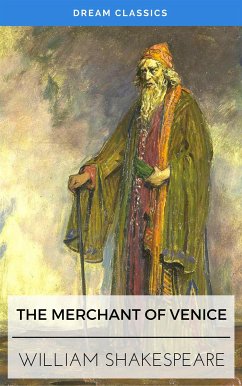 The Merchant of Venice (Dream Classics) (eBook, ePUB) - Classics, Dream; Shakespeare, William