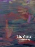 Mr. Glass (eBook, ePUB) Mr. Glass (eBook, ePUB)