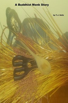 Cover A Buddhist Monk Story (eBook, ePUB)