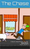 The Chase (Mark's Mad Phonics, #10) (eBook, ePUB) The Chase (Mark's Mad Phonics, #10) (eBook, ePUB)