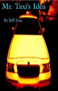 Mr.Taxi's Idea (eBook, ePUB) - Gee, Jeff