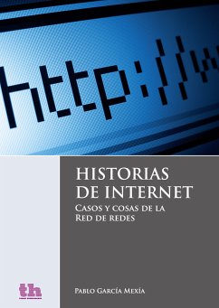 Historias de internet (eBook, ePUB) - García Mexía, Pablo