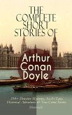 The Complete Short Stories of Arthur Conan Doyle (eBook, ePUB)