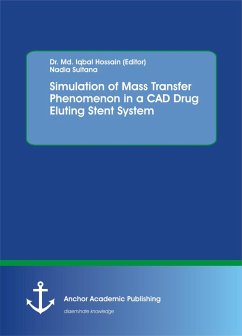 Cover Simulation of Mass Transfer Phenomenon in a CAD Drug Eluting Stent System (eBook, PDF)