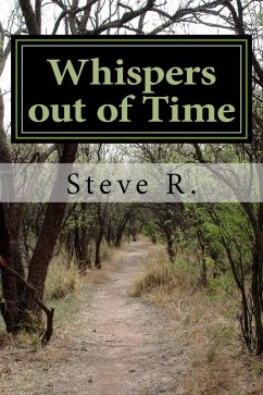 Whispers Out Of Time (Born Broken, #3) (eBook, ePUB) - R., Steve