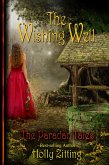 The Wishing Well (The Paradan Tales, #1) (eBook, ePUB)