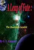 A Leap of Fate: The Raulden Gambit (eBook, ePUB) A Leap of Fate: The Raulden Gambit (eBook, ePUB)