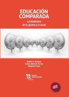 Educación Comparada (eBook, ePUB) - Arnovel, Robert F.; Alberto Torres, Carlos; Franz Stephen