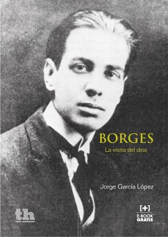 Borges. La Visita del Dios (eBook, ePUB) - García López, Jorge