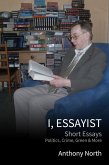 I, Essayist (eBook, ePUB) I, Essayist (eBook, ePUB)