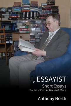 I, Essayist (eBook, ePUB) - North, Anthony