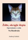 Zólte, okragle slepia - opowiadanie po polsku (eBook, ePUB)