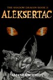 Shadow Dragon (Book 2): Aleksertac (eBook, ePUB)
