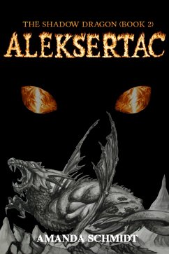 Cover Shadow Dragon (Book 2): Aleksertac (eBook, ePUB)