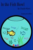 In the Fish Bowl (eBook, ePUB) In the Fish Bowl (eBook, ePUB)
