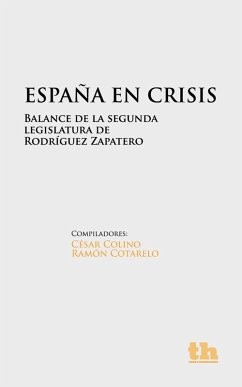 España en crisis (eBook, ePUB) - Colino Cámara, César; Cotarelo, Ramón