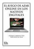 El juego de azar online en los nativos digitales (eBook, ePUB)
