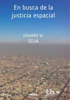 En busca de la justicia espacial (eBook, ePUB) - Soja, Edward W.