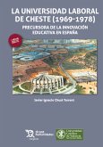 La Universidad Laboral de Cheste (1969-1978) (eBook, ePUB)